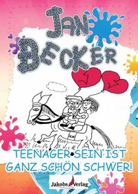 Produktbild: Teenager sein ist ganz sch&ouml;n schwer!