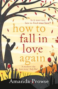 Produktbild: Prowse, A: How to Fall in Love Again