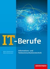 Bild vom Artikel IT-Berufe. Informations- und Telekommunikationstechnik. Schülerband vom Autor Arthur Zimmermann