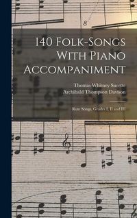 Produktbild: 140 Folk-Songs With Piano Accompaniment