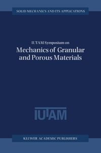 Produktbild: IUTAM Symposium on Mechanics of Granular and Porous Materials