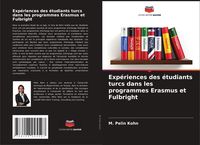 Produktbild: Exp&eacute;riences des &eacute;tudiants turcs dans les programmes Erasmus et Fulbright
