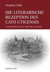 Produktbild: Die literarische Rezeption des Cato Uticensis