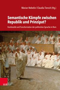 Produktbild: Semantische K&auml;mpfe zwischen Republik und Prinzipat?