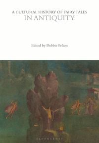 Produktbild: A Cultural History of Fairy Tales in Antiquity
