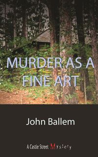 Bild vom Artikel Murder as a Fine Art: A Laura Janeway Mystery vom Autor John Ballem