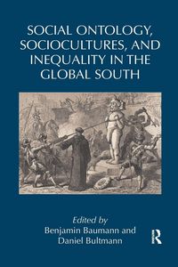 Produktbild: Social Ontology, Sociocultures, and Inequality in the Global South