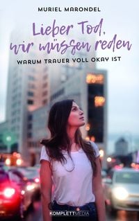 Produktbild: Lieber Tod, wir m&uuml;ssen reden