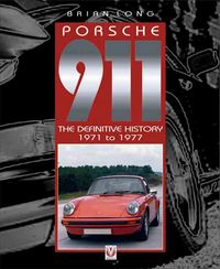 Produktbild: Porsche 911 - The Definitive History 1971-1977