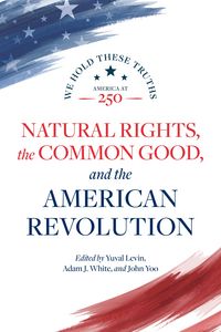 Produktbild: Natural Rights, the Common Good, and the American Revolution