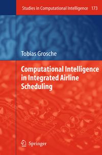 Produktbild: Computational Intelligence in Integrated Airline Scheduling
