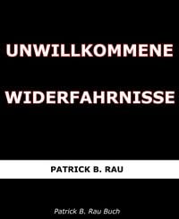 Produktbild: Unwillkommene Widerfahrnisse