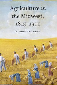 Produktbild: Agriculture in the Midwest, 1815-1900