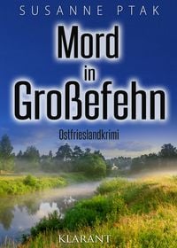 Produktbild: Mord in Gro&szlig;efehn. Ostfrieslandkrimi