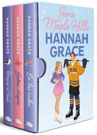 Produktbild: Estuche Hannah Grace (Contiene: Romper El Hielo; Saltan Chispas; En Las Nubes) / Maple Hills Series Box Set Edition With: Icebreaker, Wildfire, Daydream