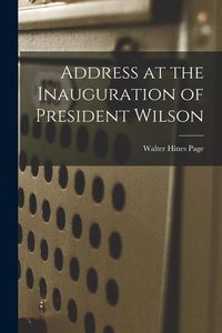 Produktbild: Address at the Inauguration of President Wilson