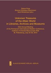 Produktbild: Unknown Treasures of the Altaic World in Libraries, Archives and Museums