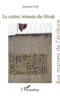 Produktbild: Le cutter, t&eacute;moin du Hirak