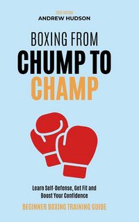 Produktbild: Boxing From Chump to Champ