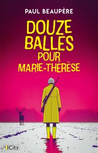 Produktbild: Douze balles pour Marie-Th&eacute;r&egrave;se