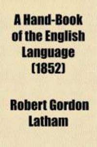 Produktbild: A Hand-Book of the English Language (1852)