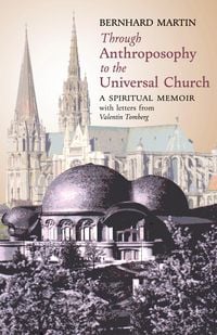 Produktbild: Through Anthroposophy to the Universal Church