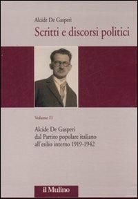 Produktbild: Alcide De Gasperi dal Partito popolare italiano all'esilio interno 1919-1942