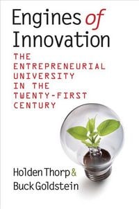 Produktbild: Engines of Innovation: The Entrepreneurial University in the Twenty-First Century