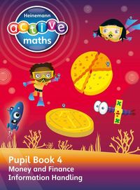 Produktbild: Heinemann Active Maths - Second Level - Beyond Number - Pupil Book 4 - Money, Finance and Information Handling