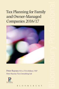 Bild vom Artikel Tax Planning for Family and Owner-Managed Companies 2016/17 vom Autor Peter Rayney