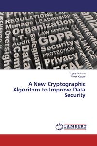 Produktbild: A New Cryptographic Algorithm to Improve Data Security