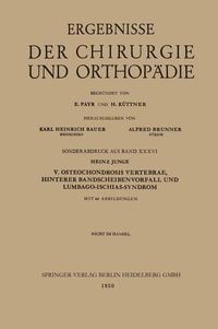 Produktbild: V. Osteochondrosis Vertebrae, Hinterer Bandscheibenvorfall und Lumbago-Ischias-Syndrom