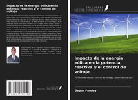 Produktbild: Impacto de la energ&iacute;a e&oacute;lica en la potencia reactiva y el control de voltaje
