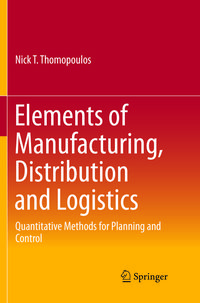 Produktbild: Elements of Manufacturing, Distribution and Logistics