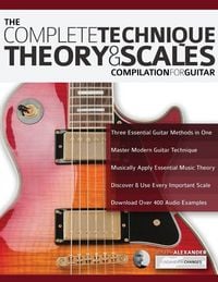 Produktbild: The Complete Technique, Theory and Scales Compilation for Guitar