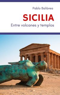 Produktbild: Sicilia Entre Volcanes y Templos (Confesiones de un Viajero)