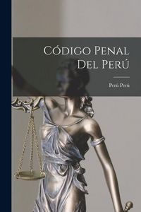 Produktbild: C&oacute;digo Penal Del Per&uacute;