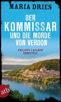 Bild vom Artikel Der Kommissar und die Morde von Verdon vom Autor Maria Dries