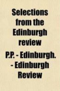 Produktbild: Selections from the Edinburgh Review (1-2); Comprising the Best Articles in That Journal, from Its Commencement to the Present Time. with a