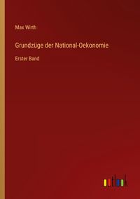 Produktbild: Grundz&uuml;ge der National-Oekonomie