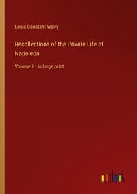 Produktbild: Recollections of the Private Life of Napoleon