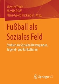 Produktbild: Fu&szlig;ball als Soziales Feld