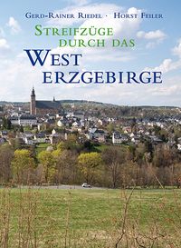 Produktbild: Streifz&uuml;ge durch das Westerzgebirge