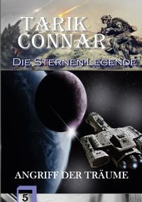 Produktbild: TARIK CONNAR Die Sternen-Legende / Angriff der Tr&auml;ume