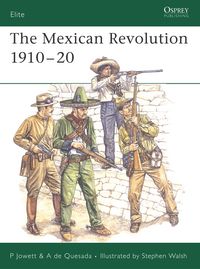 Produktbild: The Mexican Revolution 1910-20