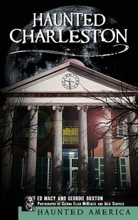Produktbild: Haunted Charleston: Stories from the College of Charleston, the Citadel and the Holy City