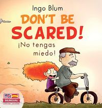 Produktbild: Don't be scared! - &iexcl;No tengas miedo!
