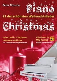 Bild vom Artikel Piano-Christmas - Weihnachtslieder für das Klavierspielen vom Autor Peter Grosche