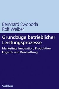 Produktbild: Grundz&uuml;ge betrieblicher Leistungsprozesse