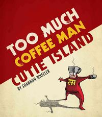 Produktbild: Too Much Coffee Man Cutie Isla